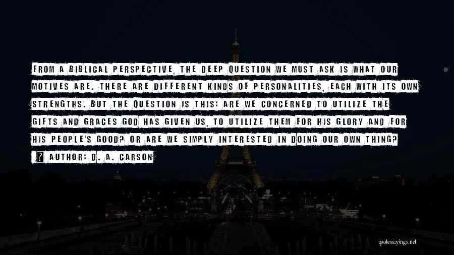 D. A. Carson Quotes 684751