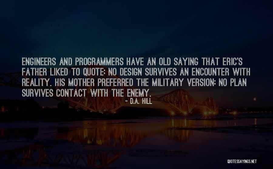 D.A. Hill Quotes 1056523 D.A. Hill Quotes 1056523