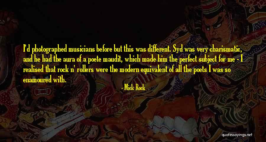 D A N Quotes By Mick Rock D A N Quotes By Mick Rock