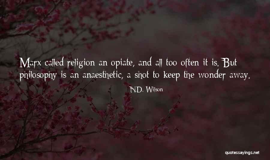 D A N Quotes By N.D. Wilson D A N Quotes By N.D. Wilson
