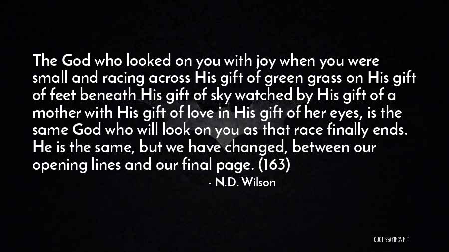 D A N Quotes By N.D. Wilson D A N Quotes By N.D. Wilson