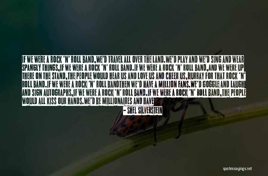 D A N Quotes By Shel Silverstein D A N Quotes By Shel Silverstein