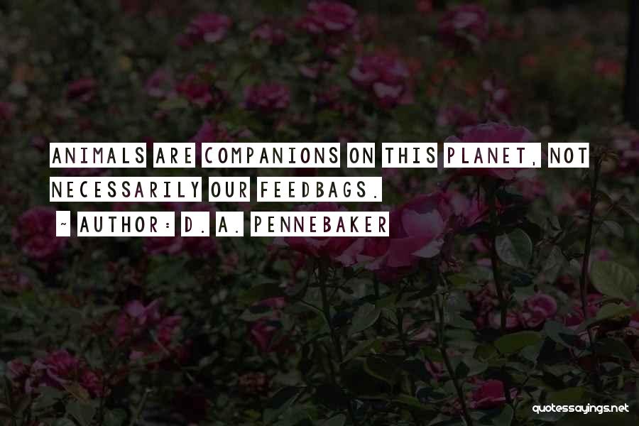 D. A. Pennebaker Quotes 129833