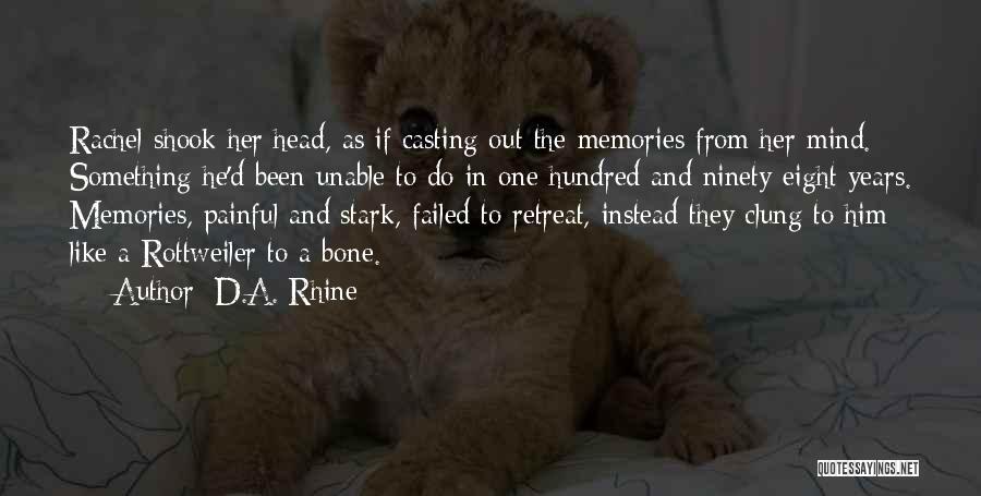 D.A. Rhine Quotes 1115684 D.A. Rhine Quotes 1115684