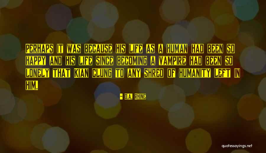 D.A. Rhine Quotes 1132243 D.A. Rhine Quotes 1132243