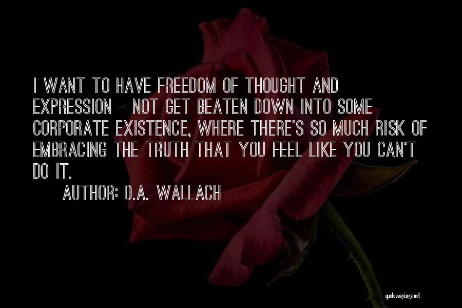 D.A. Wallach Quotes 1694271