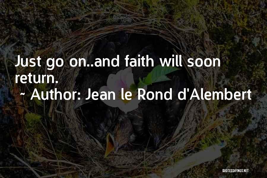 D Alembert Quotes By Jean Le Rond D'Alembert