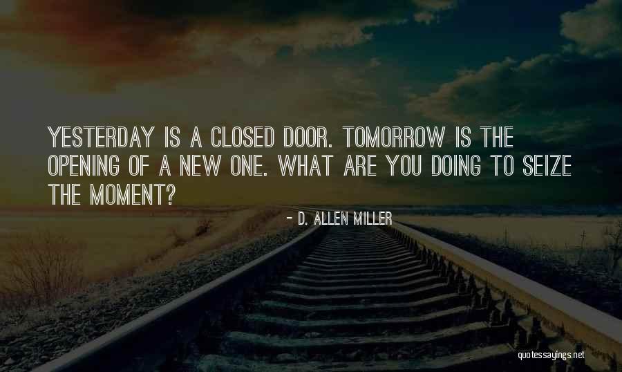D. Allen Miller Quotes 1757734 D. Allen Miller Quotes 1757734