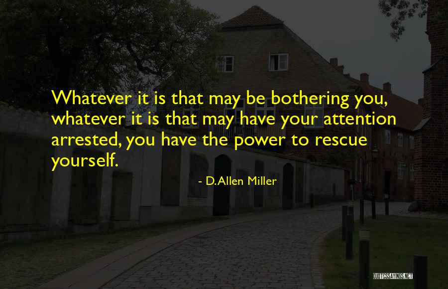 D. Allen Miller Quotes 874635 D. Allen Miller Quotes 874635