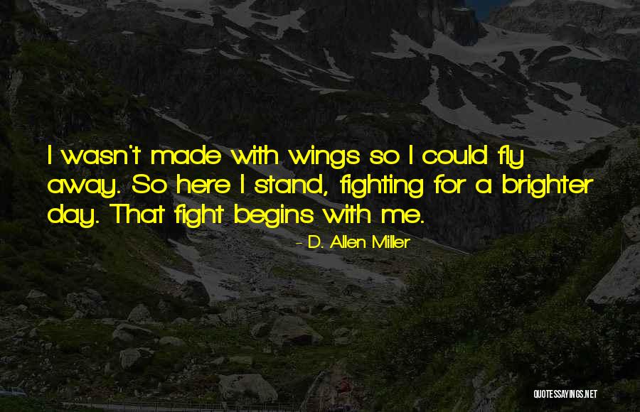 D. Allen Miller Quotes 962683 D. Allen Miller Quotes 962683