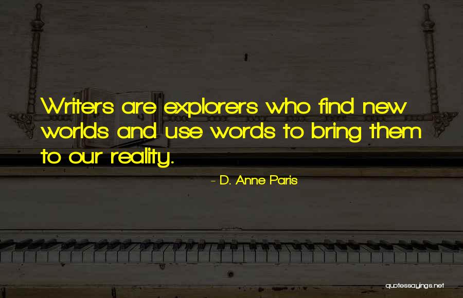 D. Anne Paris Quotes 1278844