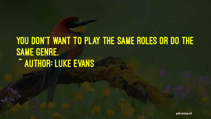 D Annunzio Quotes By Luke Evans
