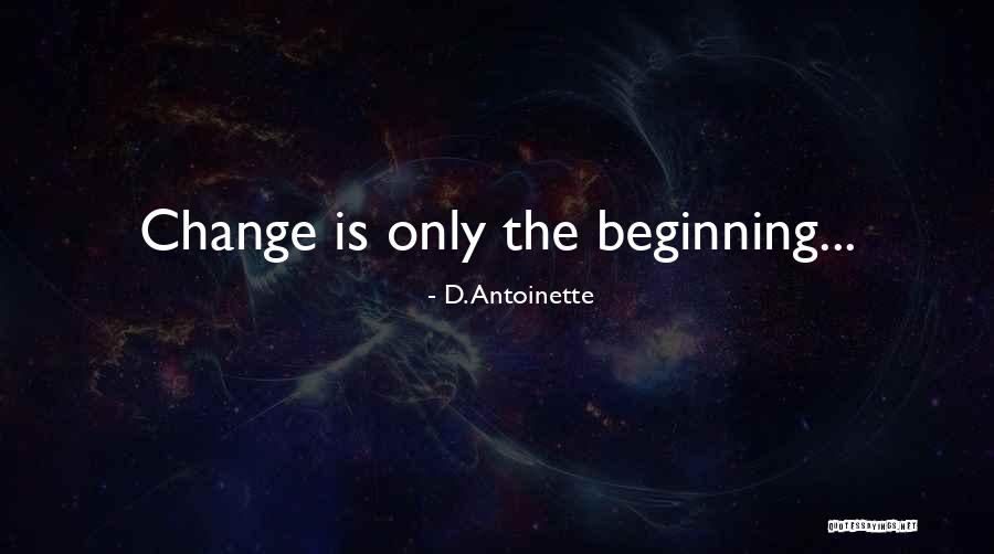 D. Antoinette Quotes 1641368 D. Antoinette Quotes 1641368