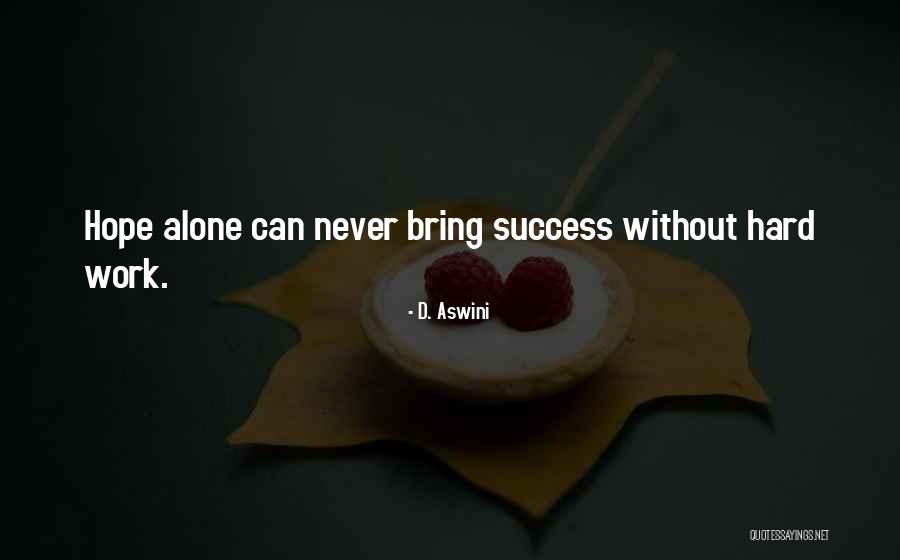 D. Aswini Quotes 1596788 D. Aswini Quotes 1596788