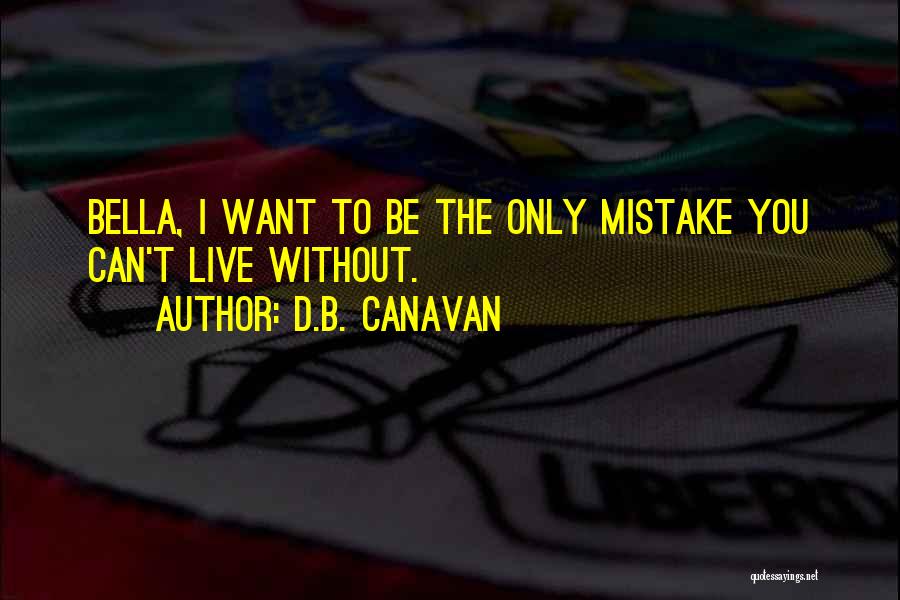 D.B. Canavan Quotes 1624019