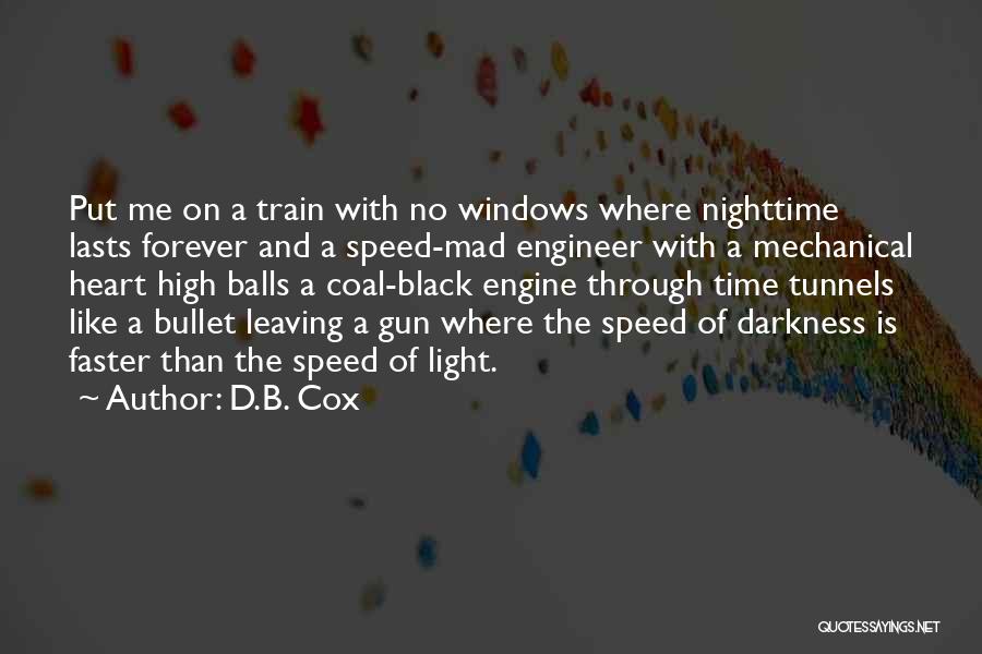 D.B. Cox Quotes 1242808