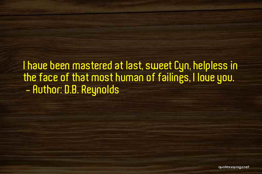 D.B. Reynolds Quotes 1067164