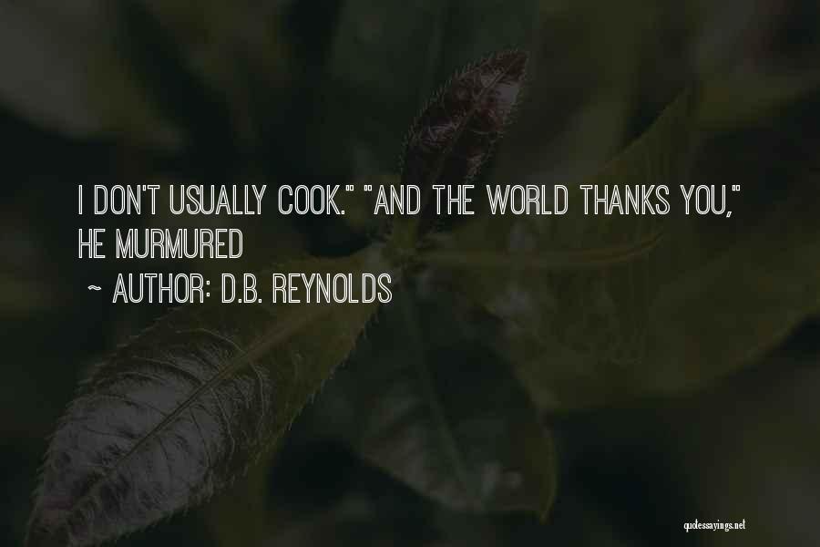D.B. Reynolds Quotes 1546271