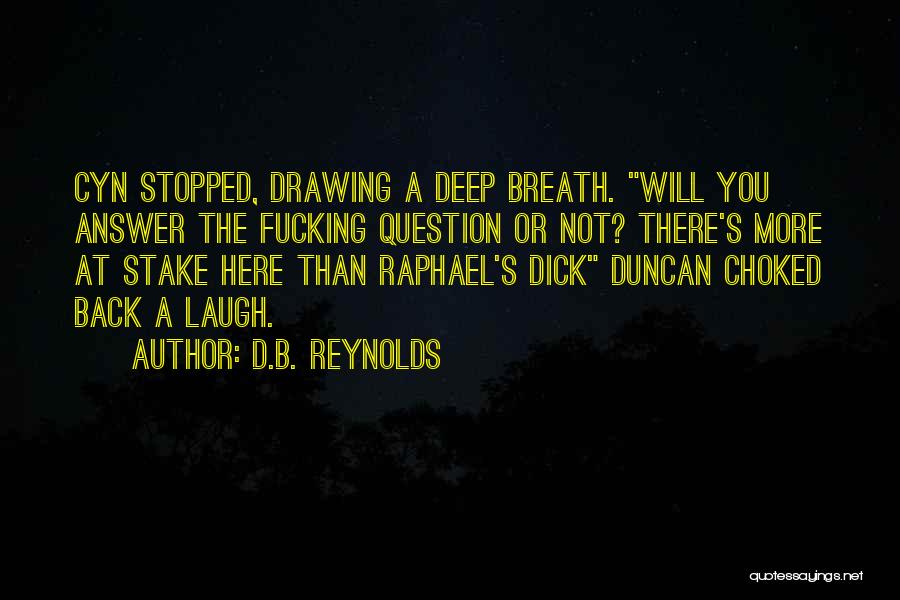 D.B. Reynolds Quotes 2111060