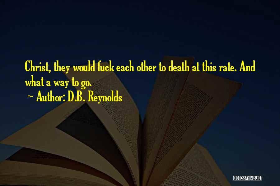 D.B. Reynolds Quotes 2121520