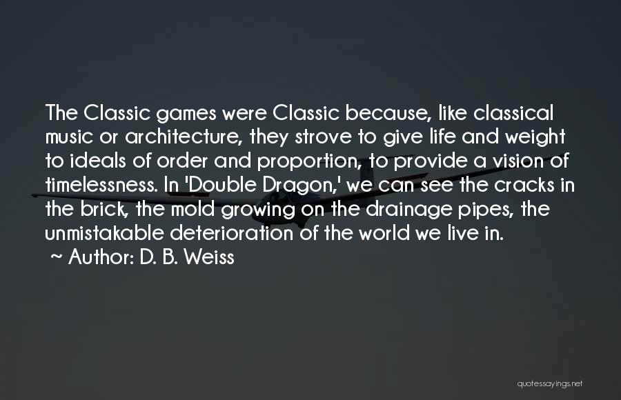 D. B. Weiss Quotes 1121388