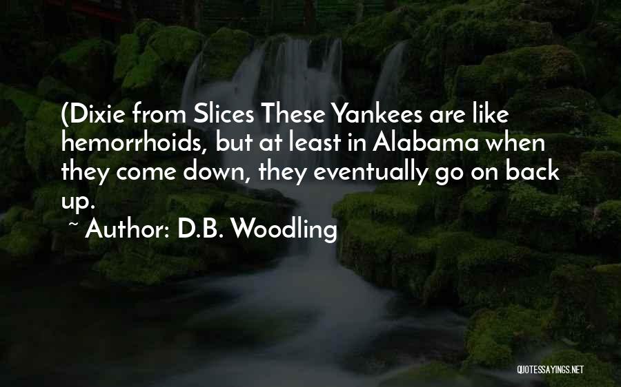 D.B. Woodling Quotes 794186