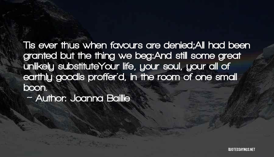 D Boon Quotes By Joanna Baillie