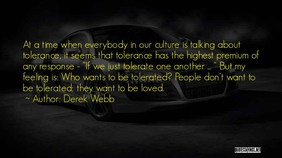 D Brentei G Bor Quotes By Derek Webb