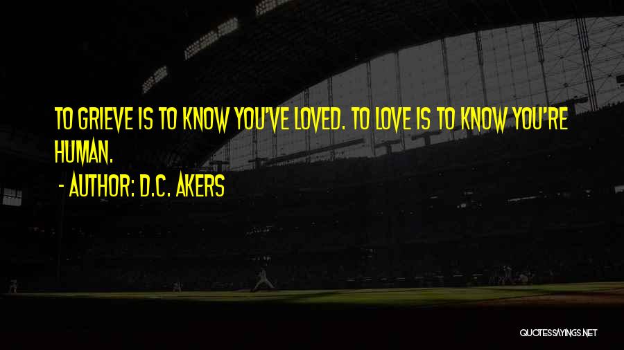 D.C. Akers Quotes 1871447