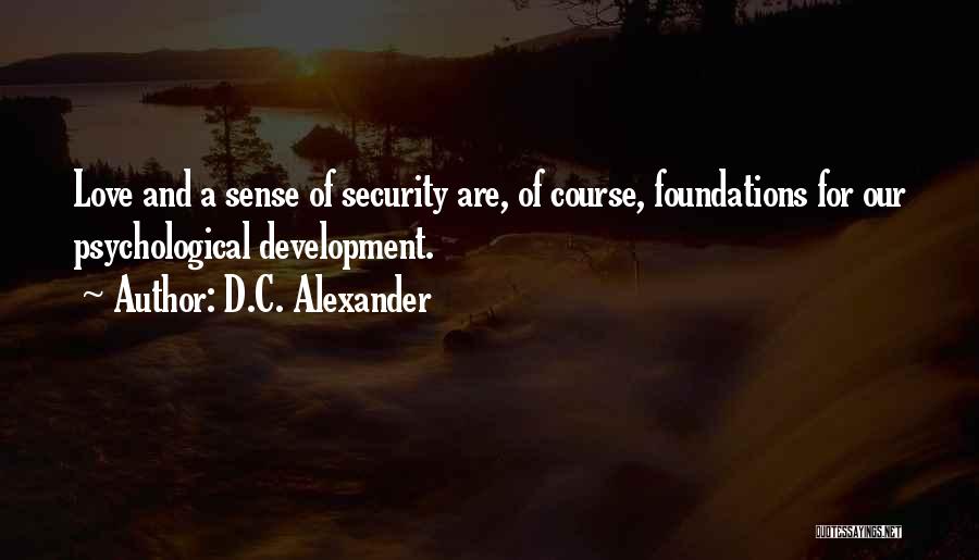 D.C. Alexander Quotes 259161