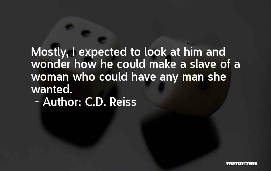 D.c Quotes By C.D. Reiss