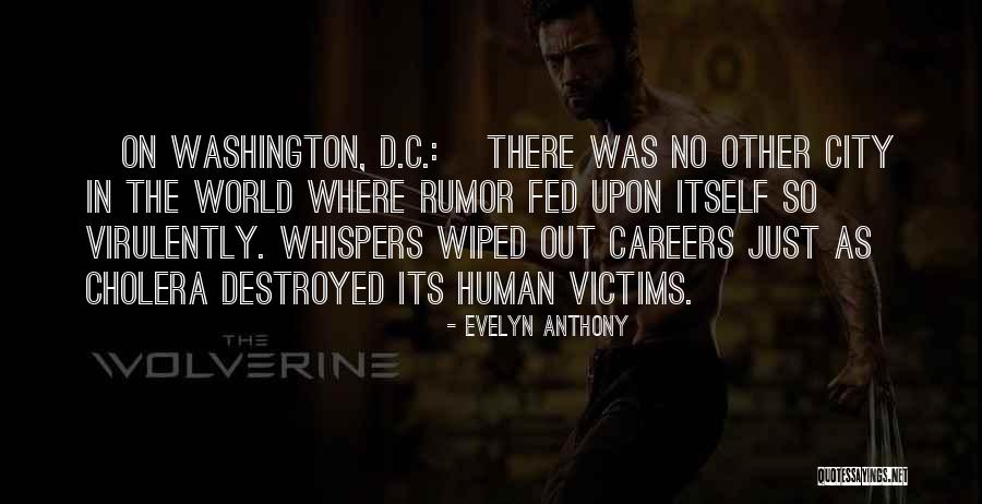 D.c Quotes By Evelyn Anthony