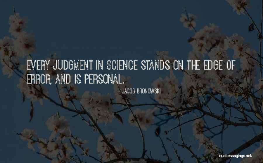 D Celer Def Quotes By Jacob Bronowski D Celer Def Quotes By Jacob Bronowski