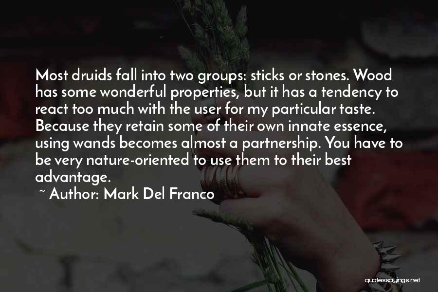 D&d Druid Quotes By Mark Del Franco