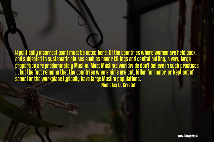 D D Incorrect Quotes By Nicholas D. Kristof D D Incorrect Quotes By Nicholas D. Kristof