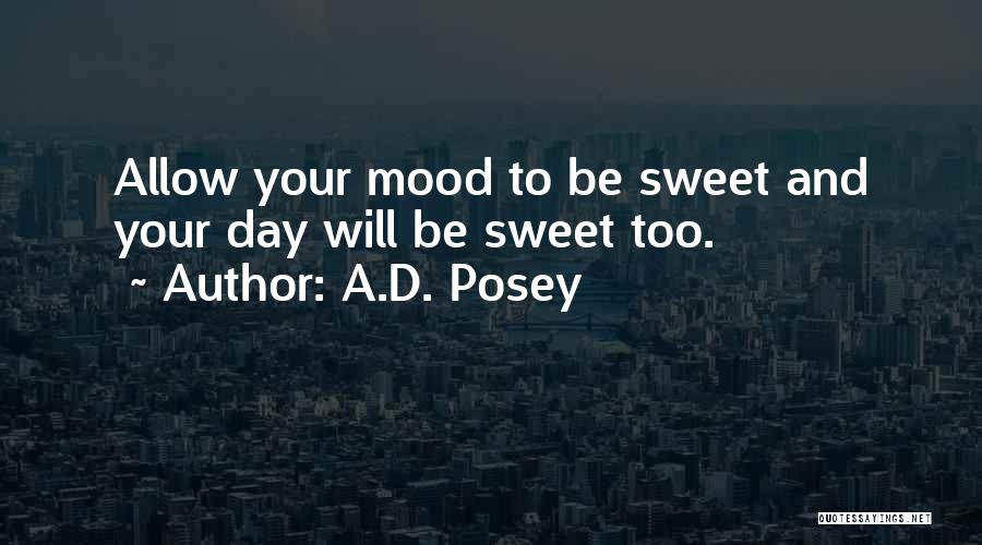 D Day Inspirational Quotes By A.D. Posey