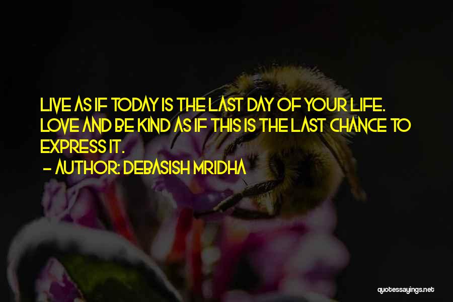 D Day Inspirational Quotes By Debasish Mridha