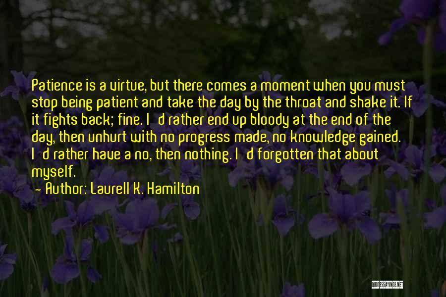 D Day Inspirational Quotes By Laurell K. Hamilton