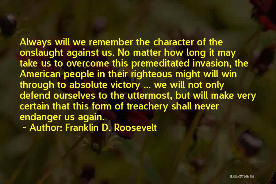 D-day Invasion Quotes By Franklin D. Roosevelt
