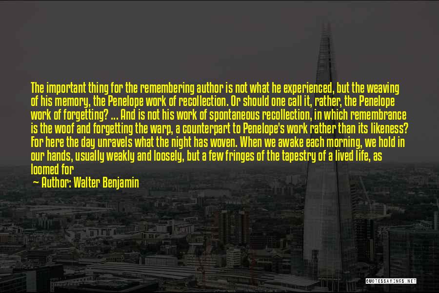 D Day Remembrance Quotes By Walter Benjamin