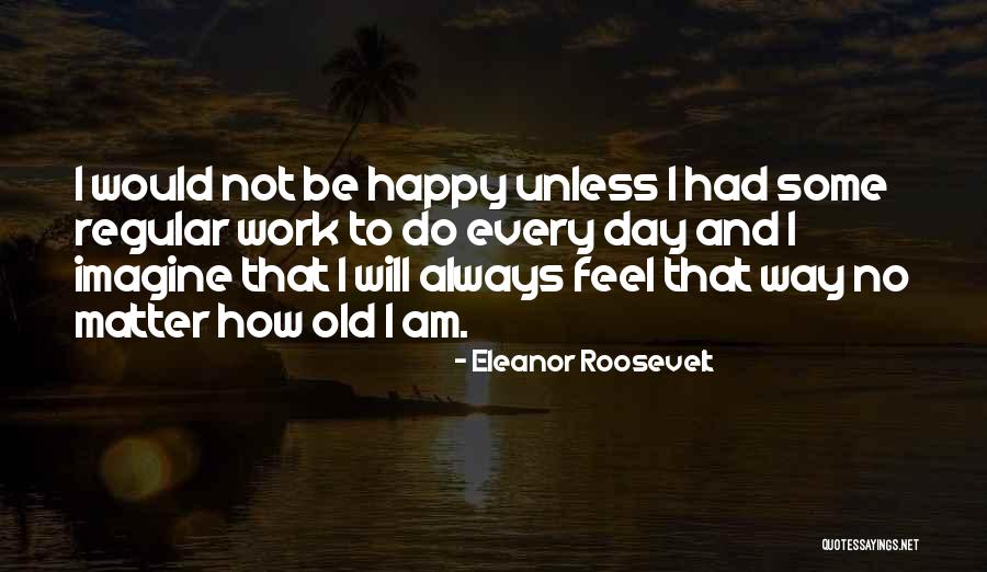 D Day Roosevelt Quotes By Eleanor Roosevelt D Day Roosevelt Quotes By Eleanor Roosevelt