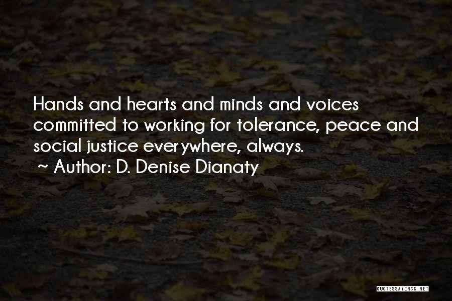 D. Denise Dianaty Quotes 1473454