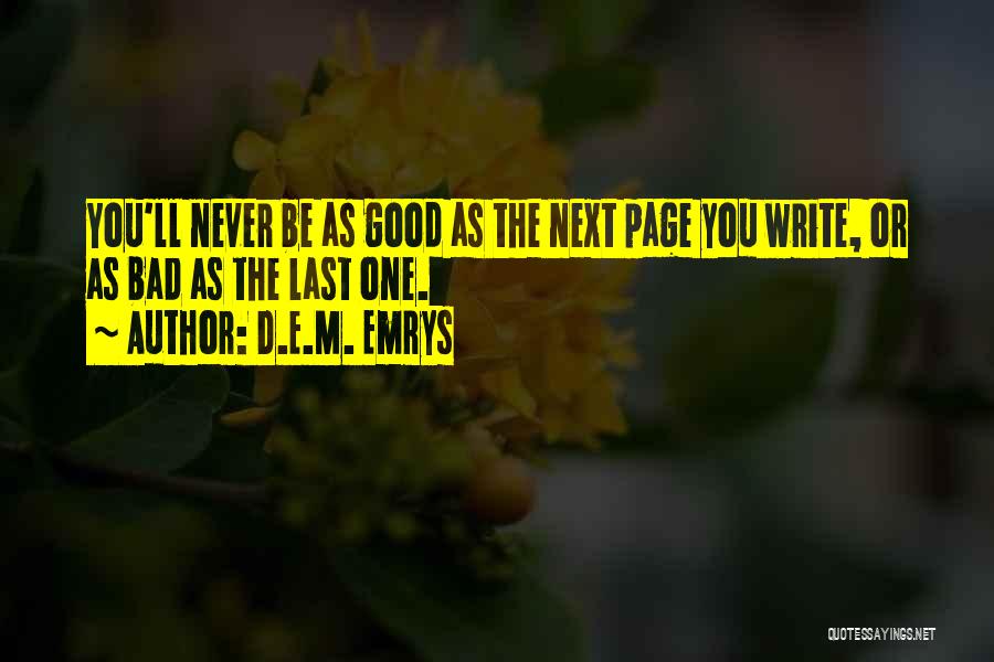 D.E.M. Emrys Quotes 2169902