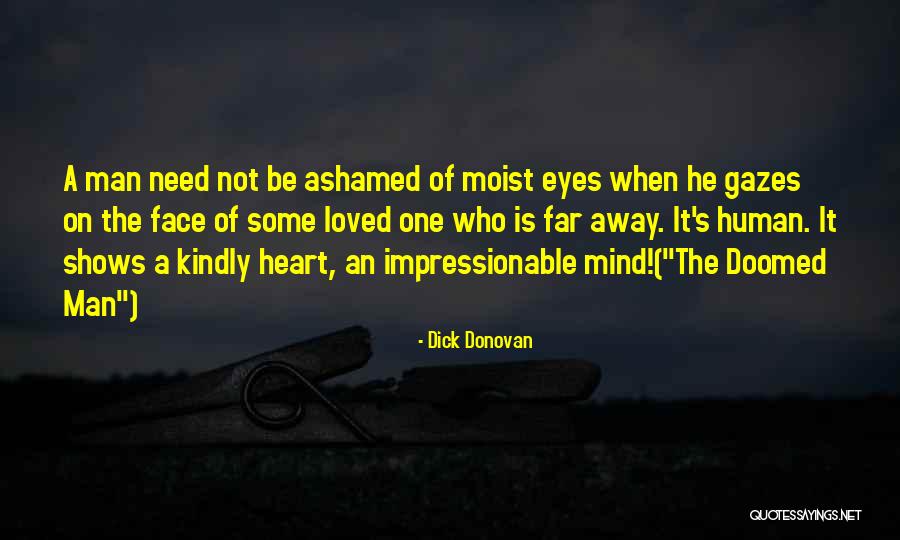 D Eba Mihaela Sombor Quotes By Dick Donovan D Eba Mihaela Sombor Quotes By Dick Donovan