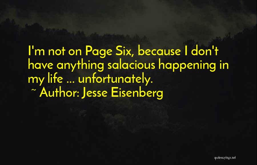 D Eisenberg Quotes By Jesse Eisenberg