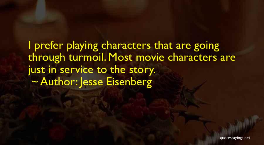 D Eisenberg Quotes By Jesse Eisenberg