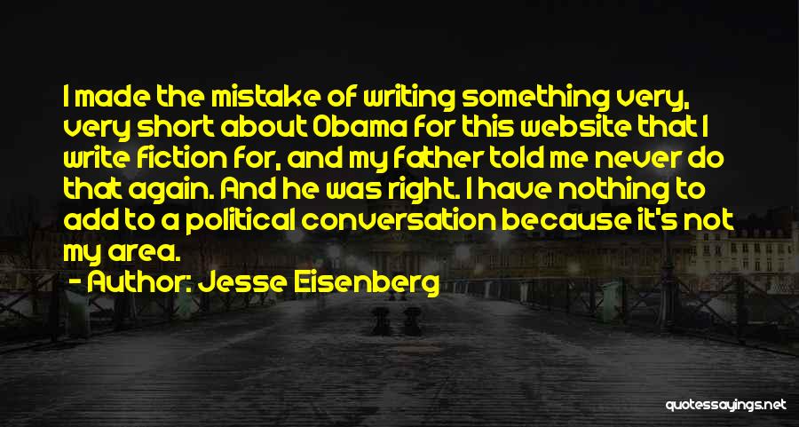 D Eisenberg Quotes By Jesse Eisenberg