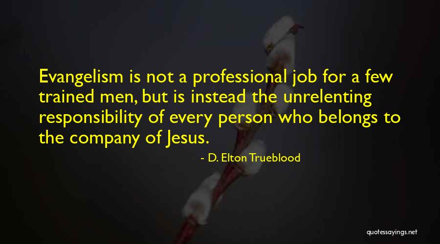 D. Elton Trueblood Quotes 1982605 D. Elton Trueblood Quotes 1982605