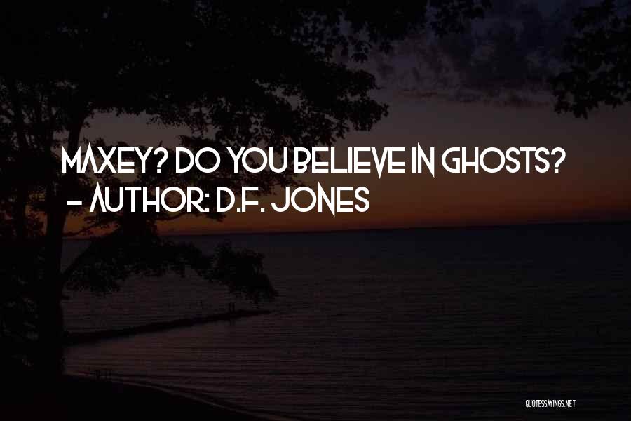 D.F. Jones Quotes 654635