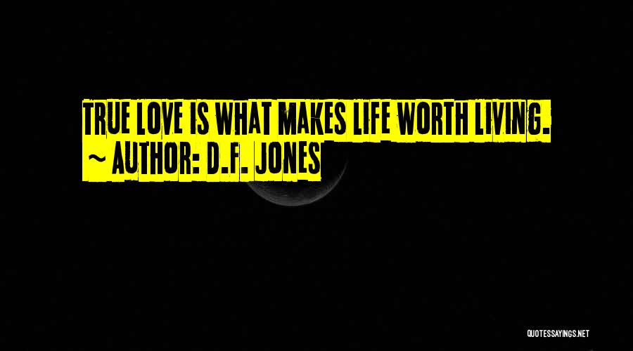 D.F. Jones Quotes 830018